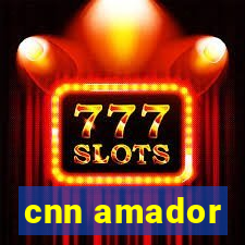 cnn amador